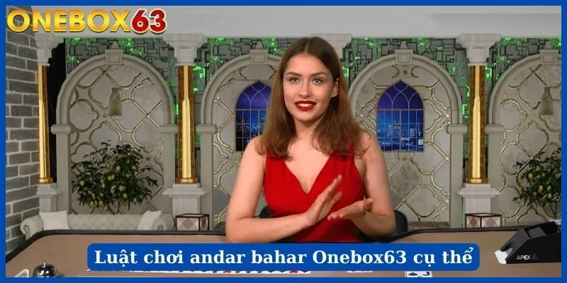 Luật chơi andar bahar Onebox63 cụ thể