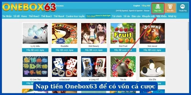 Nạp tiền Onebox63 để có vốn cá cược